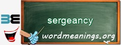 WordMeaning blackboard for sergeancy